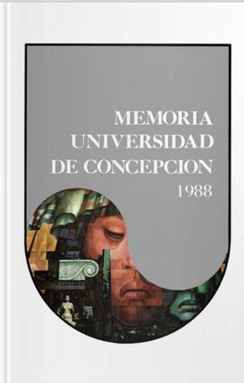 Memoria de la Universidad de Concepción correspondiente al año 1988.