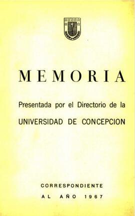 Memoria presentada por el Directorio de la Universidad de Concepción correspondiente al año 1966.