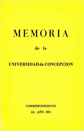 Memoria de la Universidad de Concepción correspondiente al año 1976.