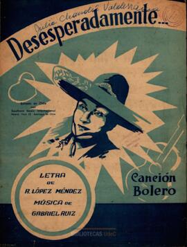 Desesperadamente : canción bolero