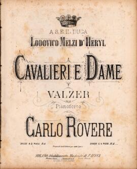 Cavalieri e Dame : valzer per pianoforte di Carlo Rovere