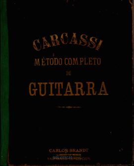 Método completo para guitarra : Dividido en tres partes. Obra 59.