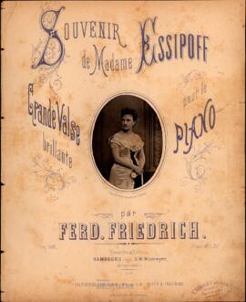 Souvenir de Madame Essipoff : Grande valse brillante pour le piano. Op. 301