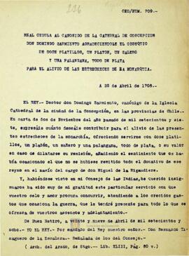Real Cédula dirigida al canónigo de la Catedral de Concepción, el Doctor don Domingo Sarmiento agradeciéndole por sus ofrendas