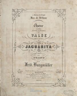 Chœur de soldats et valse brillante de Jaguarita de F. Halevy