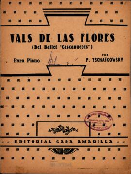 Vals de las flores del ballet "Cascanueces" :  para piano